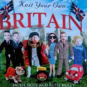KNIT YOUR OWN BRITAIN by Jackie Holt and Ruth Bailey